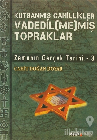 Kutsanmış Cahillikler Vadedil(me)miş Topraklar