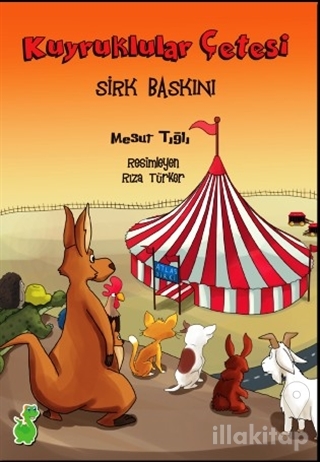 Kuyruklular Çetesi Sirk Baskını