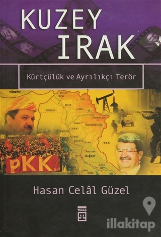 Kuzey Irak Kürtçülük ve Ayrılıkçı Terör