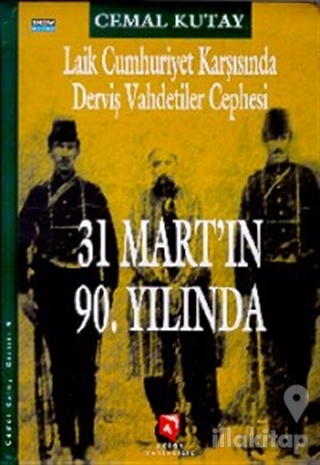 Laik Cumhuriyet Karşısında Derviş Vahdetiler Cephesi (Ciltli)