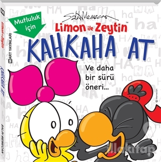Limon ile Zeytin - Mutluluk için Kahkaha At! (Ciltli)