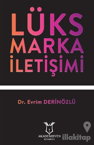Lüks Marka İletişimi