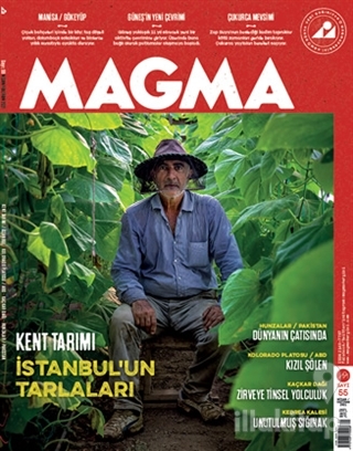 Magma Dergisi Sayı: 55 Nisan - Haziran 2021