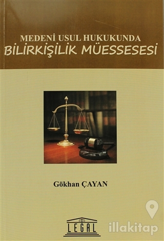 Medeni Usul Hukukunda Bilirkişilik Müessesesi