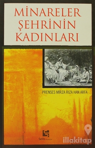 Minareler Şehrinin Kadınları