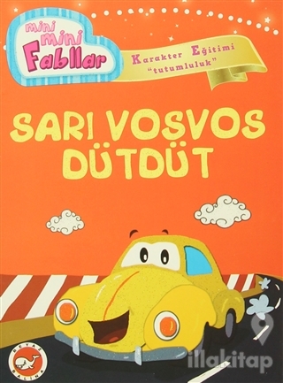 Mini Mini Fabllar - Sarı Vosvos Dütdüt