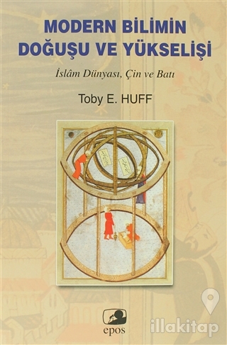 Modern Bilimin Doğuşu ve Yükselişi