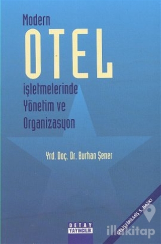 Modern Otel İşletmelerinde Yönetim ve Organizasyon