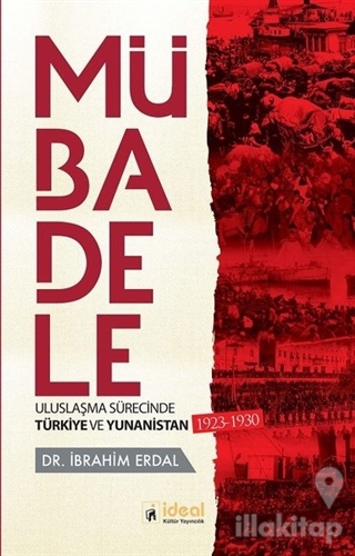 Mübadele - Uluslaşma Sürecinde Türkiye ve Yunanistan 1923-1930