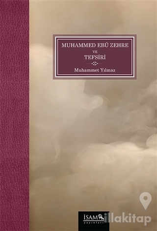 Muhammed Ebü Zehre ve Tefsiri