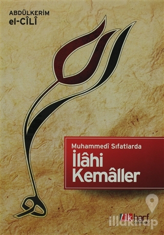 Muhammedi Sıfatlarda İlahi Kemaller (Ciltli)