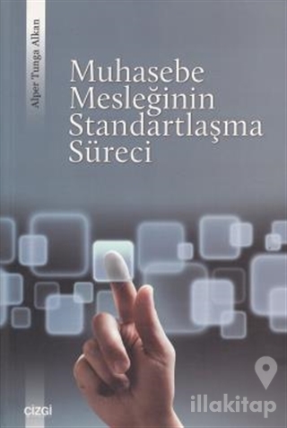 Muhasebe Mesleğinin Standartlaşma Süreci