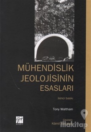 Mühendislik Jeolojisinin Esasları (Ciltli)