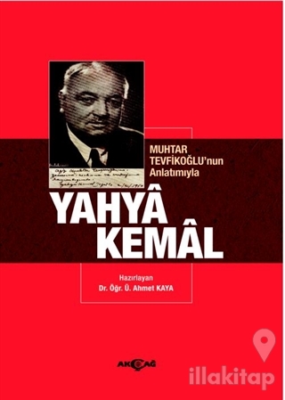 Muhtar Tevfikoğlu'nun Anlatımıyla Yahya Kemal