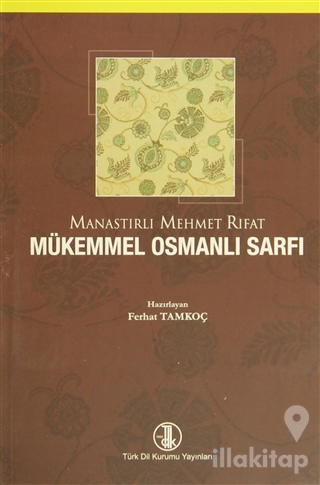 Mükemmel Osmanlı Sarfı