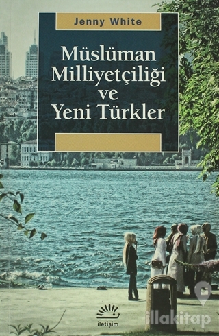 Müslüman Milliyetçiliği ve Yeni Türkler