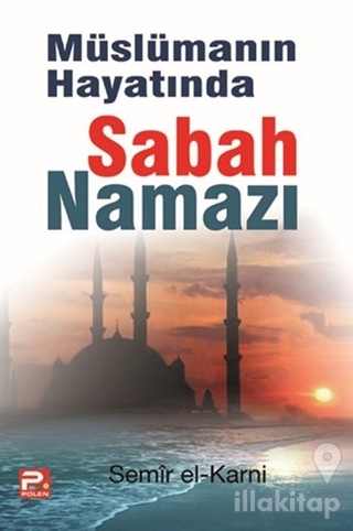 Müslümanın Hayatında Sabah Namazı