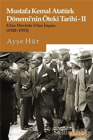 Mustafa Kemal Atatürk Dönemi'nin Öteki Tarihi 2