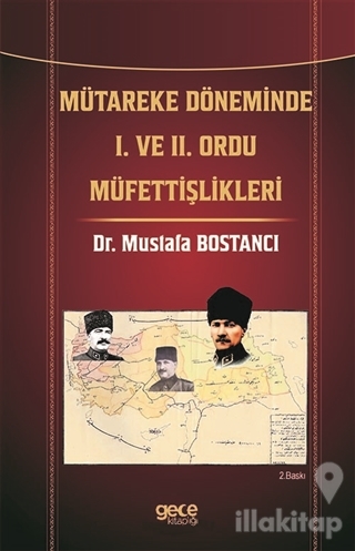 Mütareke Döneminde 1. ve 2. Ordu Müfettişlikleri