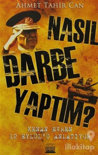 Nasıl Darbe Yaptım?
