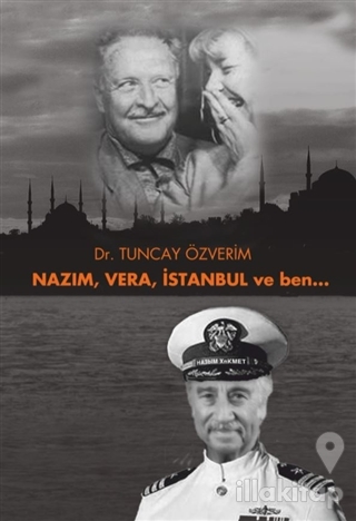 Nazım, Vera, İstanbul ve Ben...