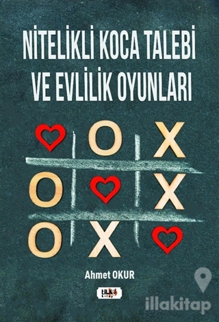 Nitelikli Koca Talebi ve Evlilik Oyunları