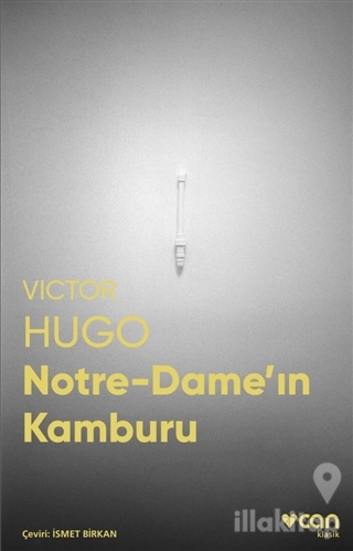 Notre-Dame'ın Kamburu (Fotoğraflı Klasikler)