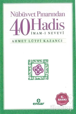 Nübüvvet Pınarından Kırk Hadis