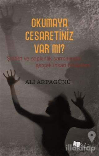 Okumaya Cesaretiniz Var mı?