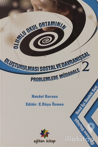 Olumlu Okul Ortamınn Oluşturulması Sosyal ve Davranışsal Problemlere M