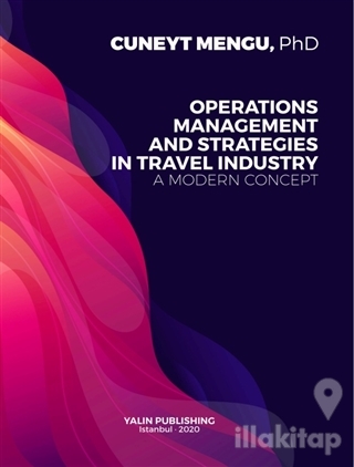 Operations Management and Strategies in Travel Industry A Modern Conce