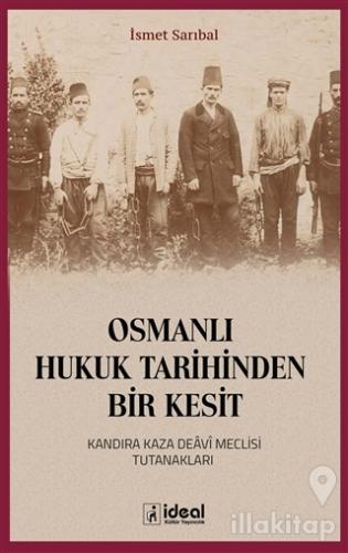 Osmanlı Hukuk Tarihinden Bir Kesit