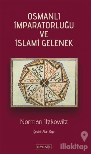 Osmanlı İmparatorluğu ve İslami Gelenek