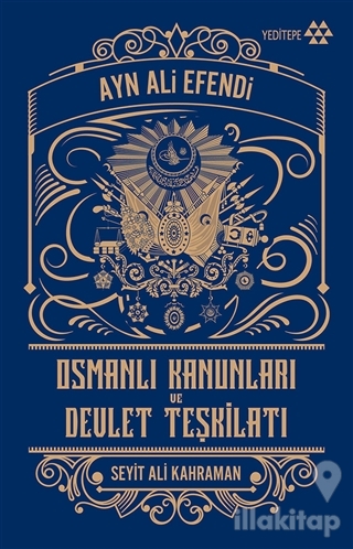 Osmanlı Kanunları ve Devlet Teşkilatı