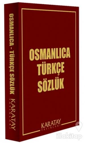 Osmanlıca Türkçe Sözlük