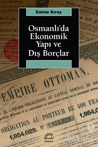 Osmanlı'da Ekonomik Yapı ve Dış Borçlar