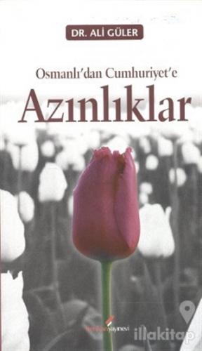 Osmanlı'dan Cumhuriyete Azınlıklar