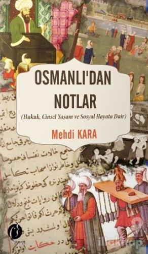 Osmanlı'dan Notlar