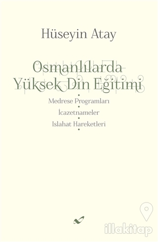 Osmanlılarda Yüksek Din Eğitimi