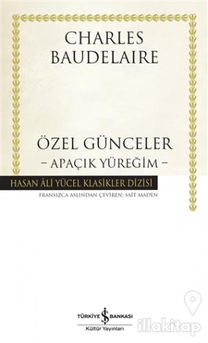 Özel Günceler : Apaçık Yüreğim