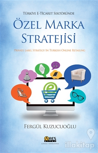 Özel Marka Stratejisi - Private Label Stratigy İn Turkish Online Retai