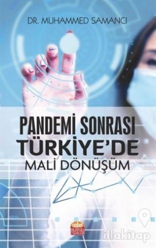 Pandemi Sonrası Türkiye'de Mali Dönüşüm