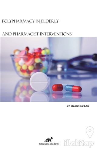 Polypharmacy In Elderly And Pharmacist Interventions