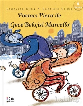 Postacı Piero ile Gece Bekçisi Marcello (Ciltli)