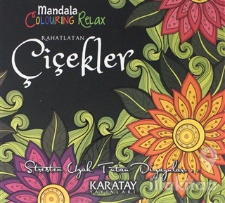 Rahatlatan Çiçekler - Mandala Colouring Relax