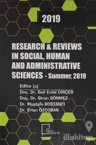 Research and Reviews ın Social, Human and Administrative 2019
