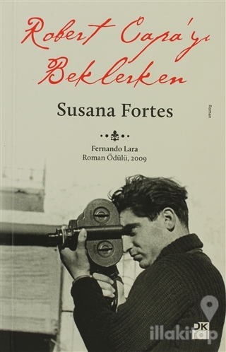 Robert Capa'yı Beklerken