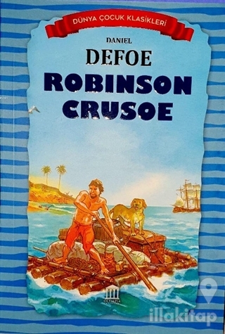 Robinson Crusoe - Dünya Çocuk Klasikleri