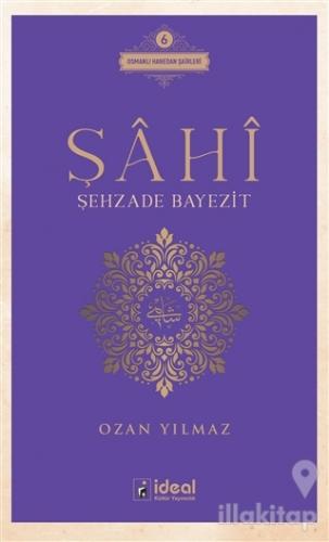 Şahi - Şehzade Bayezit
