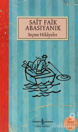 Sait Faik Abasıyanık Seçme Hikayeler